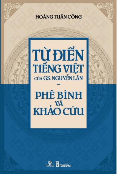 Từ điển tiếng Việt của GS. Nguyễn Lân - Phê bình và Khảo cứu