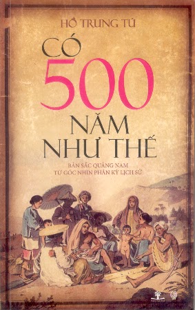 Có 500 năm như thế