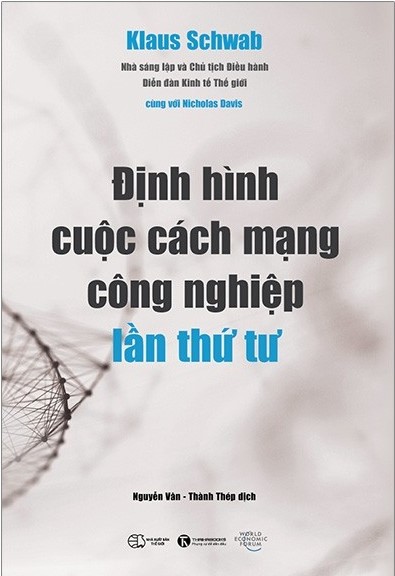 Định hình cuộc cách mạng công nghiệp lần thứ tư