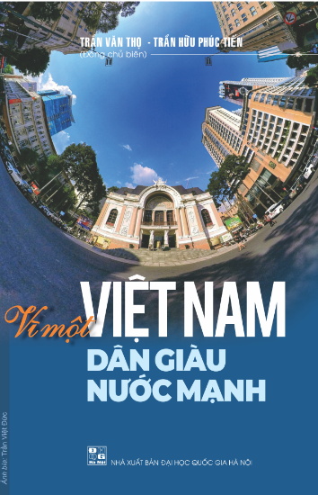 Vì một Việt Nam dân giàu nước mạnh